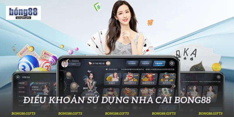 Điều khoản sử dụng quy định về tài khoản Bong88