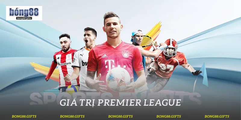 Giá trị Premier League